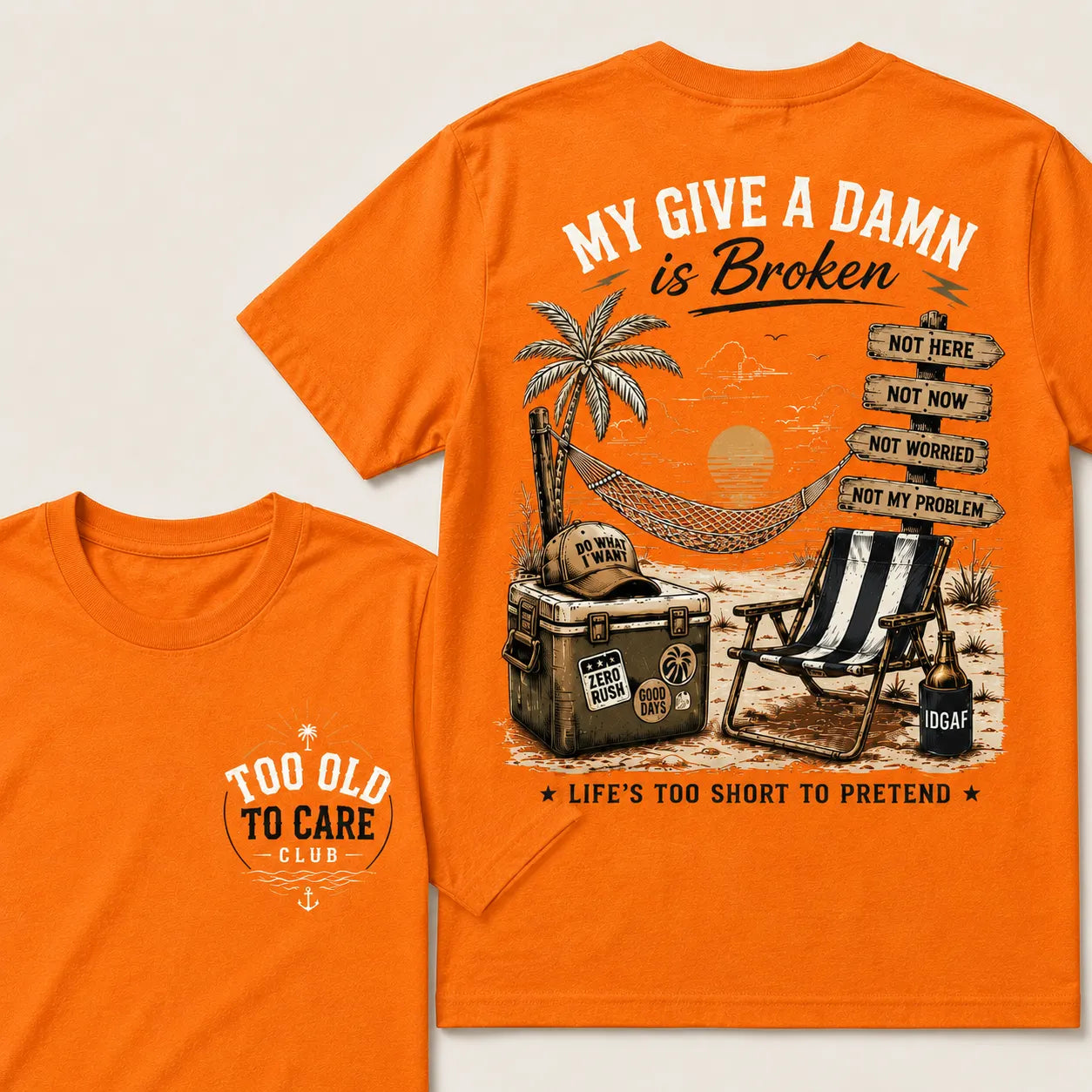 My Give A Damn Is Broken – Funny Beach Life Graphic Tee