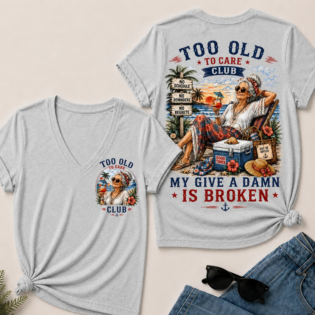 Women's Too Old to Care Club – Out of Office. Good Times Only.  V-Neck T-Shirt The Original