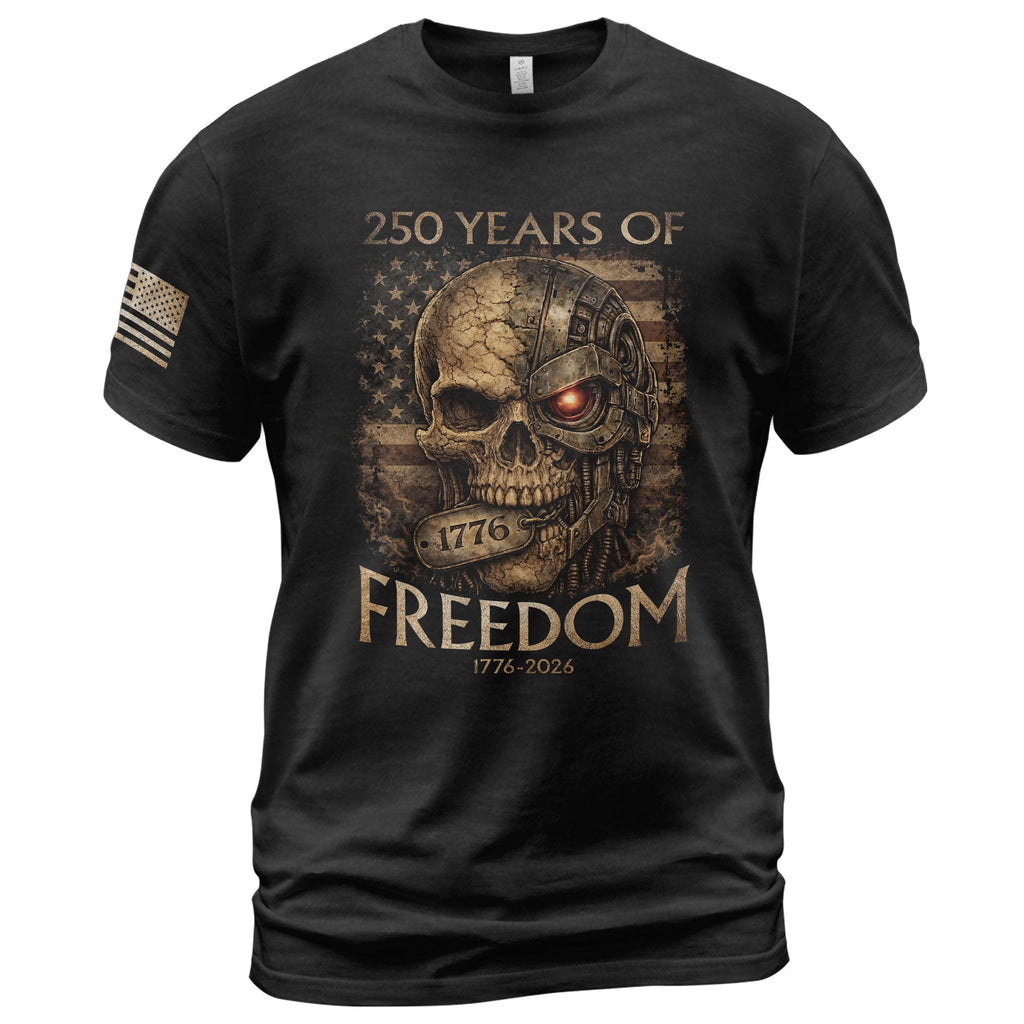 USA 250th Anniversary 250 Years Shirt 1776-2026 Mental Strength Freedom Cyborg Skull Patriotic Mens